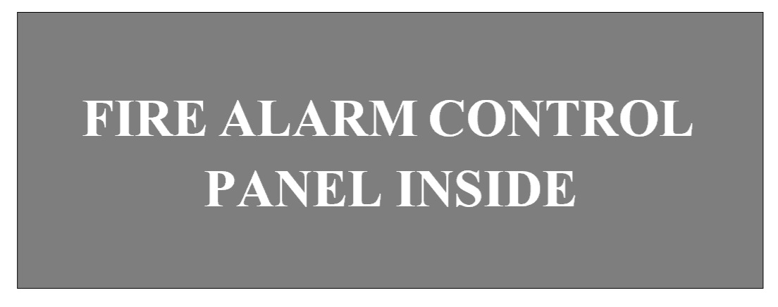 Figure F‑5.2: Fire Alarm Control Panel Signage